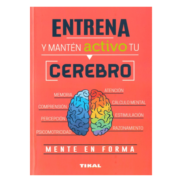 Entrena y manten activo tu cerebro