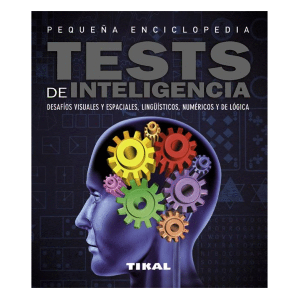 Test de inteligencia-Portada Test de inteligencia. Cuaderno de gimnasia mental-Tikal-LaLaiaShop.com